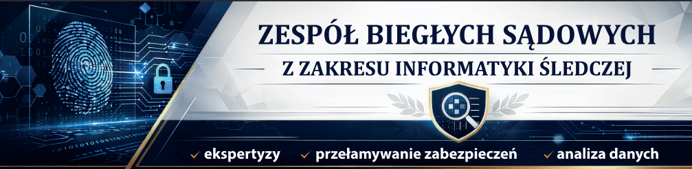 Zespół Biegłych Sądowych — Informatyka śledcza